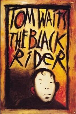 The Black Rider Tom Waits Library The Black Rider