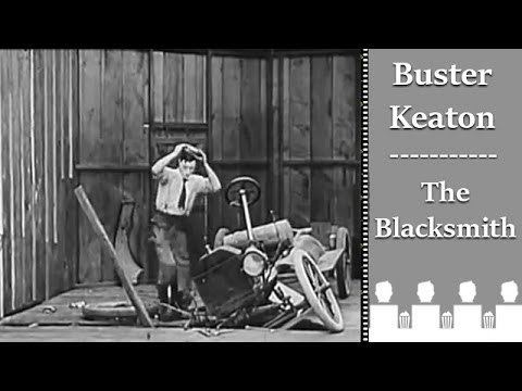 The Blacksmith Buster Keaton The Blacksmith 1922 silent film YouTube