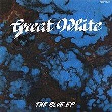 The Blue EP (Great White EP) httpsuploadwikimediaorgwikipediaenthumbd
