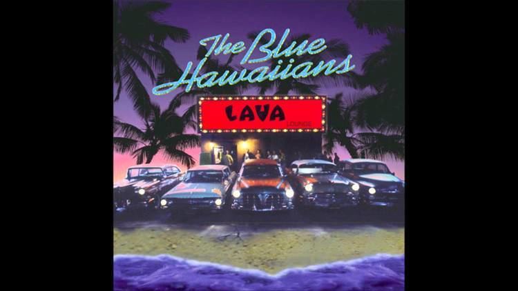 The Blue Hawaiians Blue Hawaiians Live at Lava Lounge YouTube