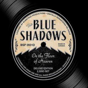 The Blue Shadows The Blue Shadows Listen and Stream Free Music Albums New