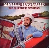 The Bluegrass Sessions (Merle Haggard album) httpsuploadwikimediaorgwikipediaen00eBlu