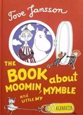 The Book about Moomin, Mymble and Little My t3gstaticcomimagesqtbnANd9GcQDrPZC7mqqUuLqc