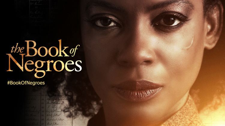 The Book of Negroes (miniseries) The Book of Negroes