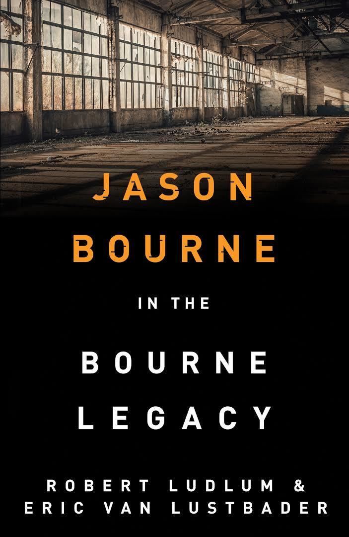 The Bourne Legacy (novel) t1gstaticcomimagesqtbnANd9GcSf3mk5eRlmkL6DbQ