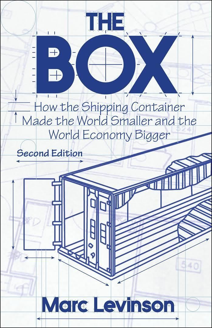 The Box: How the Shipping Container Made the World Smaller and the World Economy Bigger t0gstaticcomimagesqtbnANd9GcSuuo23CddyYgy2fD