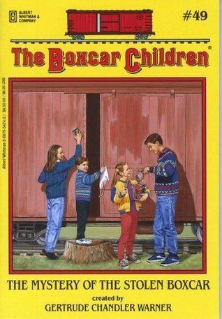 The Boxcar Children The Mystery of the Stolen Boxcar The Boxcar Children 49 by