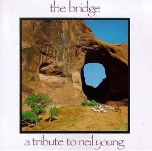 The Bridge: A Tribute to Neil Young httpsuploadwikimediaorgwikipediaenee9The