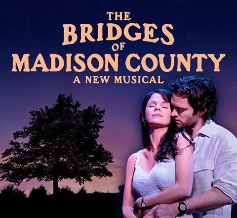 The Bridges of Madison County (musical) The Bridges of Madison County Caiola Productions