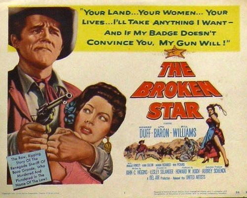 The Broken Star The Broken Star 1956 50 Westerns From The 50s