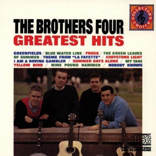 The Brothers Four Brothers Four The Brothers Four Greatest Hits Amazoncom Music