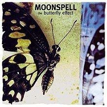 The Butterfly Effect (Moonspell album) httpsuploadwikimediaorgwikipediaenthumb6