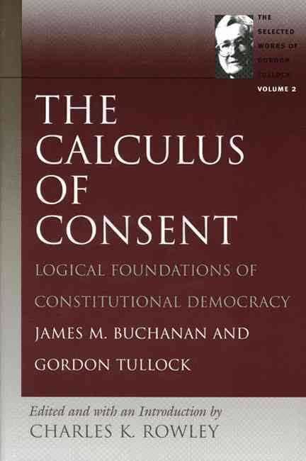 The Calculus of Consent t0gstaticcomimagesqtbnANd9GcQKLjrD9UPoghEY
