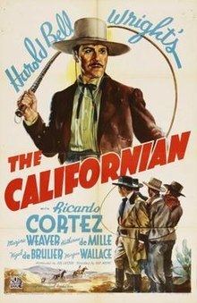 The Californian (film) httpsuploadwikimediaorgwikipediaenthumb2