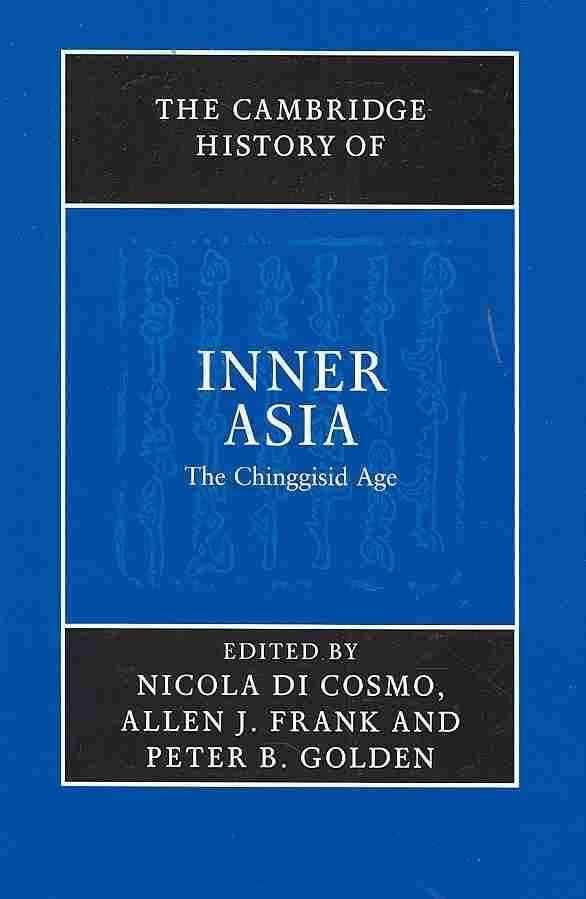 The Cambridge History of Inner Asia t2gstaticcomimagesqtbnANd9GcSulJBmm3S5amZ3d