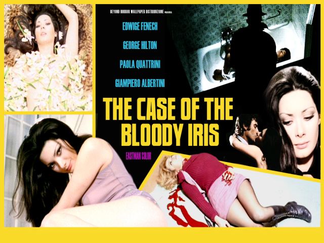 The Case of the Bloody Iris The Case of the Bloody Iris Italy 1972 HORRORPEDIA