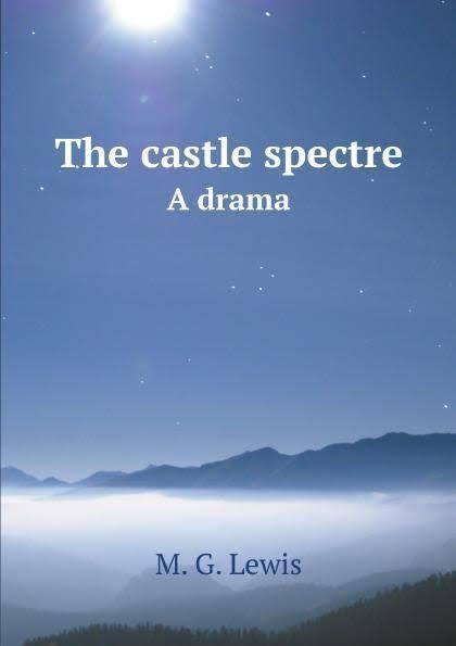 The Castle Spectre t3gstaticcomimagesqtbnANd9GcQWLLpb7Z0oUErRW9