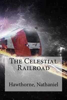The Celestial Railroad t1gstaticcomimagesqtbnANd9GcQKTAQ1hTojn3dUJR