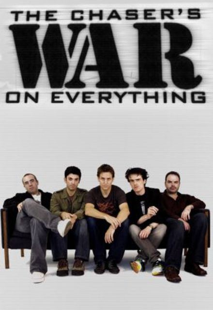 The Chaser's War on Everything Watch The Chaser39s War on Everything Episodes Online SideReel