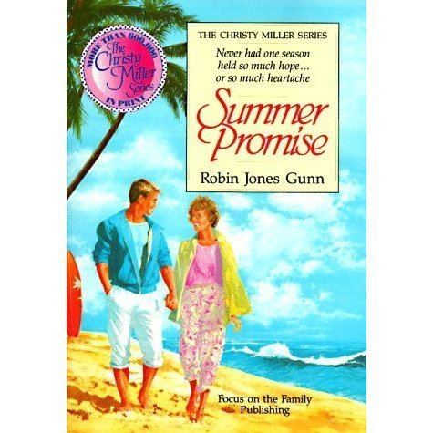 The Christy Miller series Summer Promise Christy Miller 1 by Robin Jones Gunn Reviews
