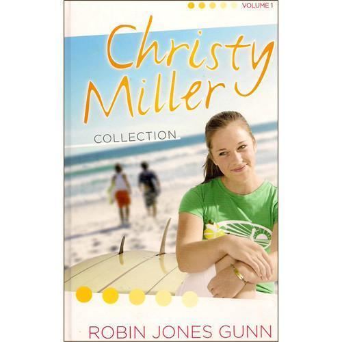 The Christy Miller series Christy Miller Robin Gunn Christy Miller Series Robin39s Nest
