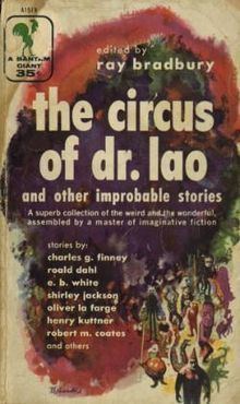 The Circus of Dr. Lao and Other Improbable Stories httpsuploadwikimediaorgwikipediaenthumba