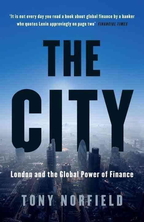 The City: London and the Global Power of Finance t2gstaticcomimagesqtbnANd9GcTO4wZ7Wlh8891xzO