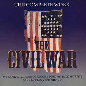The Civil War (musical) httpsuploadwikimediaorgwikipediaenff6Civ