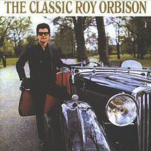 The Classic Roy Orbison httpsuploadwikimediaorgwikipediaenthumb1