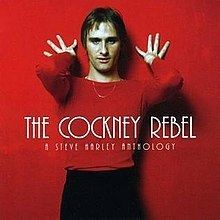 The Cockney Rebel – A Steve Harley Anthology httpsuploadwikimediaorgwikipediaenthumb6