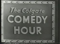 The Colgate Comedy Hour The Colgate Comedy Hour Wikipedia