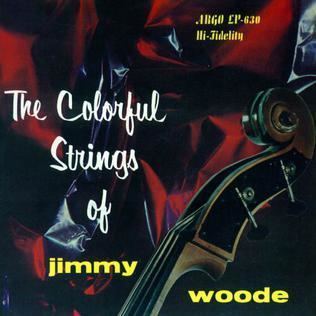 The Colorful Strings of Jimmy Woode httpsuploadwikimediaorgwikipediaen555The