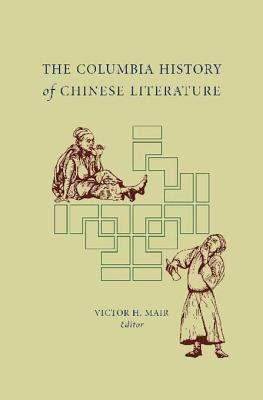 The Columbia History of Chinese Literature t0gstaticcomimagesqtbnANd9GcShIK7ng7mLIXvEBq