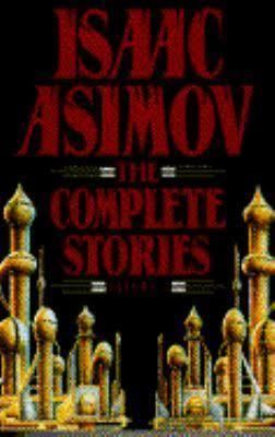 The Complete Stories (Asimov) t0gstaticcomimagesqtbnANd9GcSZbePBDjPDDdVZ0a