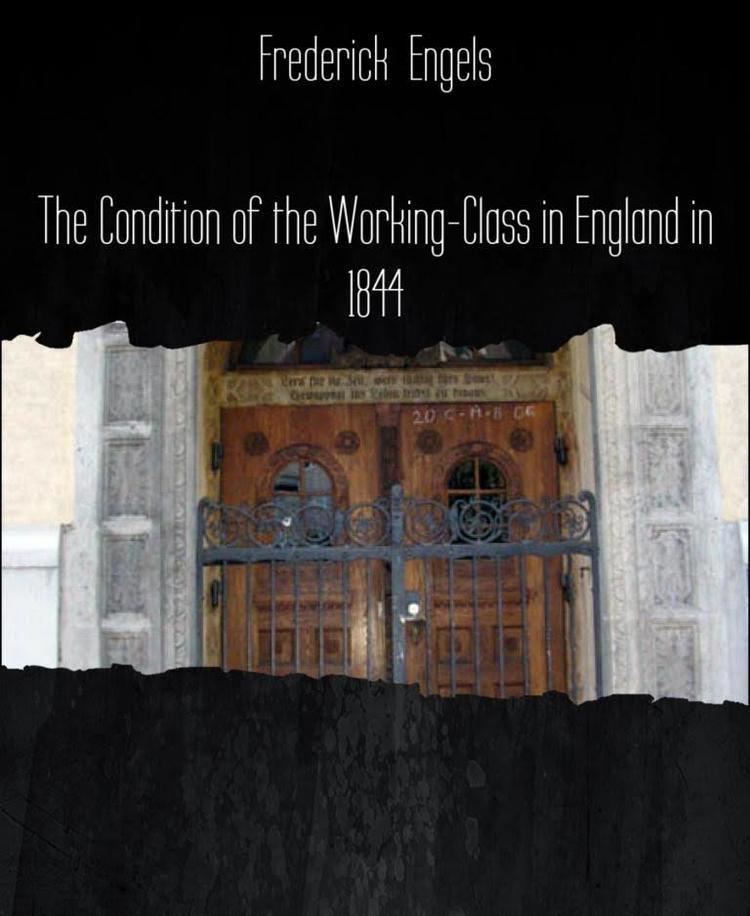 The Condition of the Working Class in England t1gstaticcomimagesqtbnANd9GcQkhjvj6XkbU7ylJ