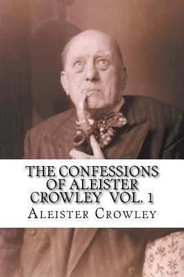 The Confessions of Aleister Crowley t3gstaticcomimagesqtbnANd9GcSRDsu7aJ2wuqbaKw