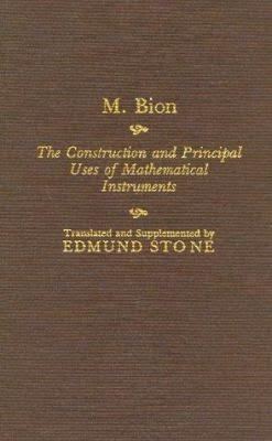 The Construction and Principal Uses of Mathematical Instruments t3gstaticcomimagesqtbnANd9GcQs07M3qJ0tb41dpQ
