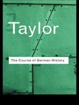 The Course of German History t3gstaticcomimagesqtbnANd9GcQEDXVOkJLR99rixL