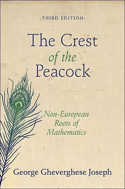 The Crest of the Peacock: Non-European Roots of Mathematics t1gstaticcomimagesqtbnANd9GcTtFrm2cRyTQcyjB