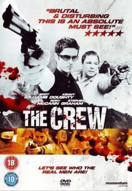 The Crew (2008 film) The Crew 2008 film Wikipedia