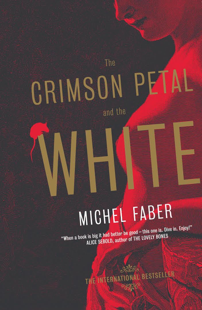 the crimson petal and the white by michel faber