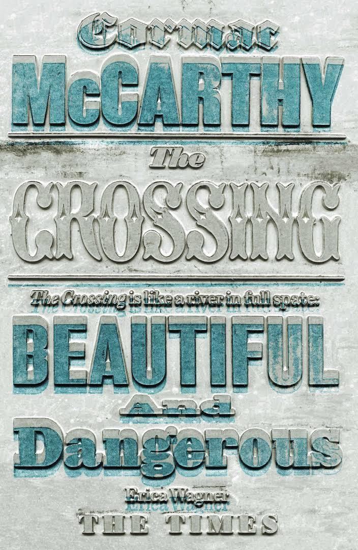 The Crossing (McCarthy novel) t2gstaticcomimagesqtbnANd9GcSv4AvBADmFKLrde1