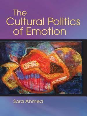 The Cultural Politics of Emotion t1gstaticcomimagesqtbnANd9GcQxbWK3OUy5wxn2Ja