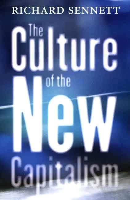 The Culture of the New Capitalism t3gstaticcomimagesqtbnANd9GcTMUQIkal6dmwWZhG