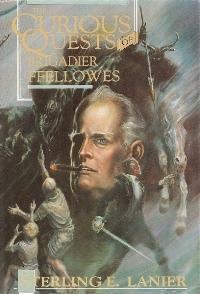 The Curious Quests of Brigadier Ffellowes httpsuploadwikimediaorgwikipediaen55bThe