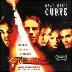 The Curve (film) Dead Mans Curve Soundtrack 1998