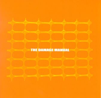 The Damage Manual Discography The Damage Manual Chris Connelly
