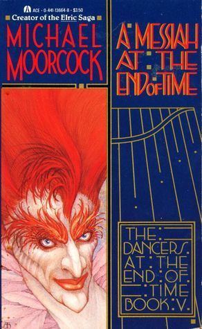 The Dancers at the End of Time A Messiah at the End of Time Dancers at the End of Time 5 by