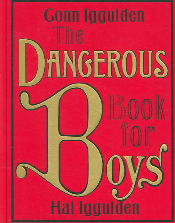 The Dangerous Book for Boys t3gstaticcomimagesqtbnANd9GcTeDImg7JPcSvOa
