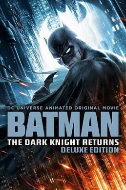 The Dark Knight Returns Batman The Dark Knight Returns film Wikipedia